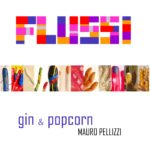 FLUSSI gin & popcorn